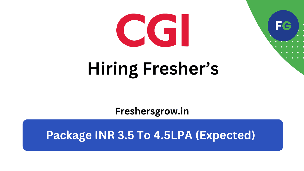 CGI off campus hiring freshers 2025