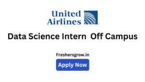 United Airlines Off campus 2025 Data Science Intern Recruitment